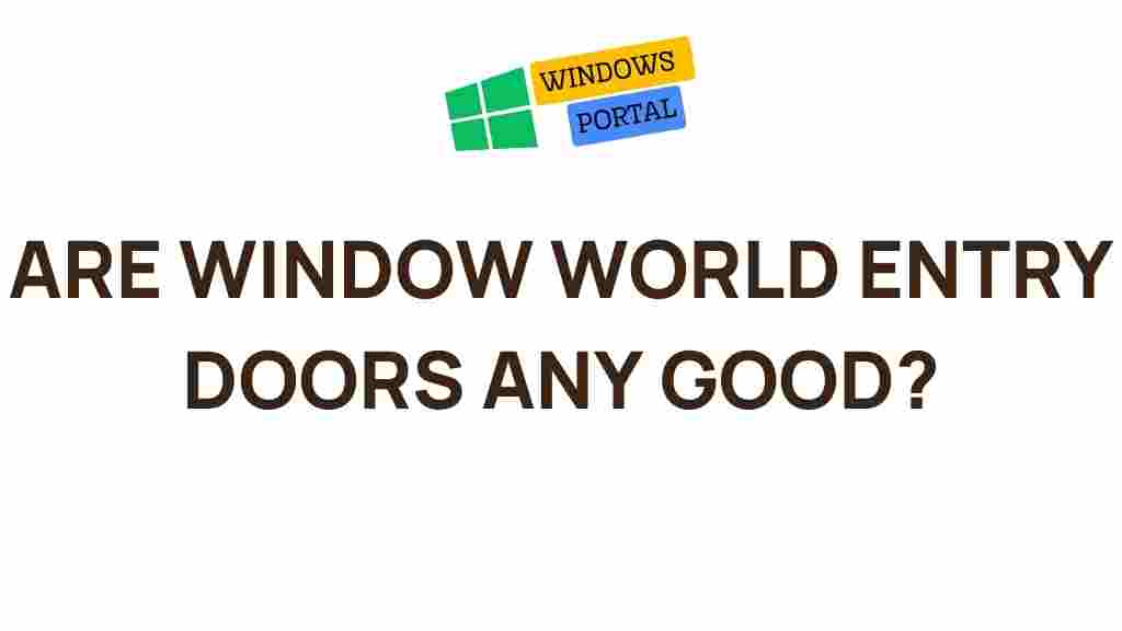 window-world-entry-doors-review