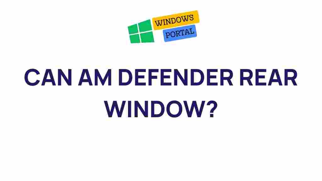 can-am-defender-rear-window