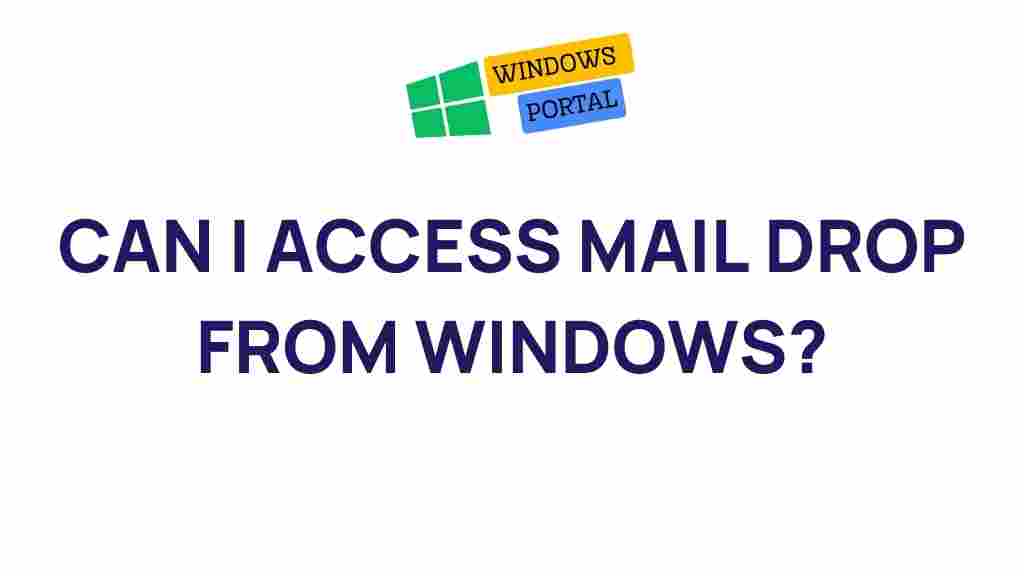 accessing-mail-drop-windows