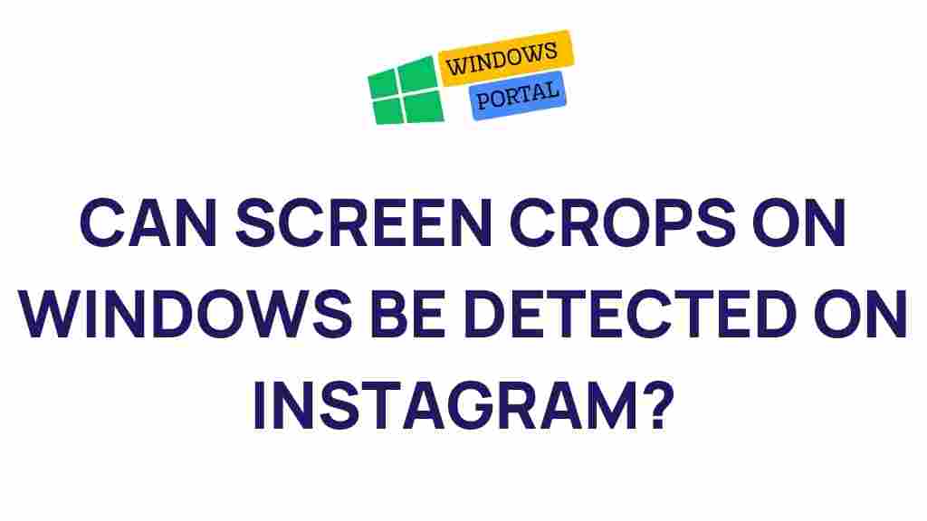 detect-screen-crops-windows-instagram