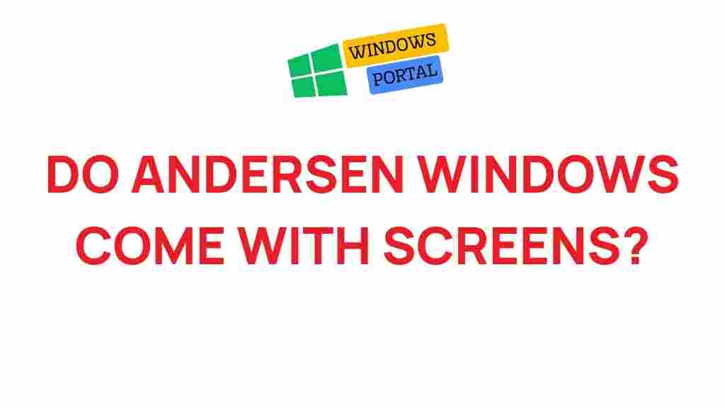 andersen-windows-screens