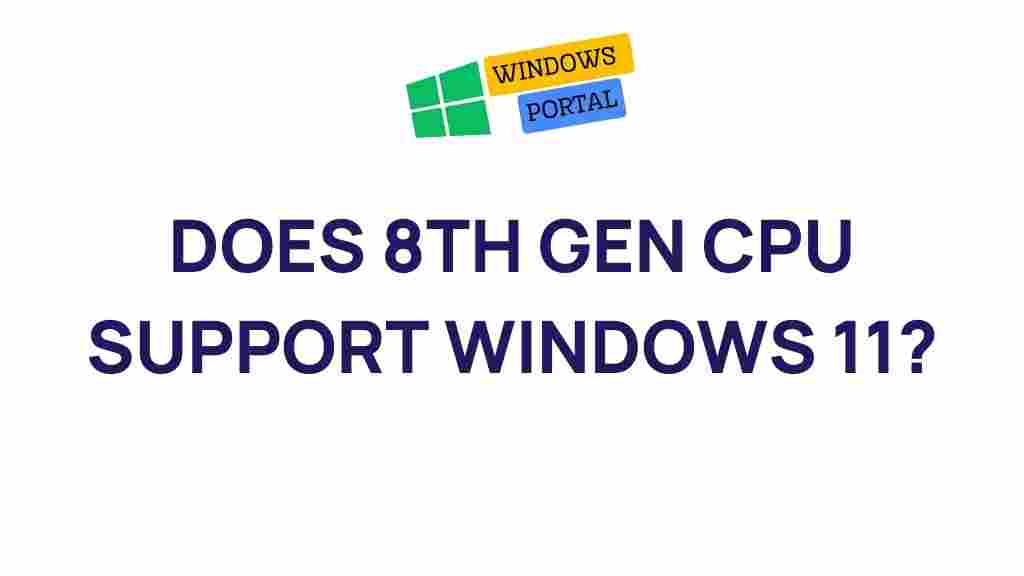 8th-gen-cpu-windows-11-compatibility