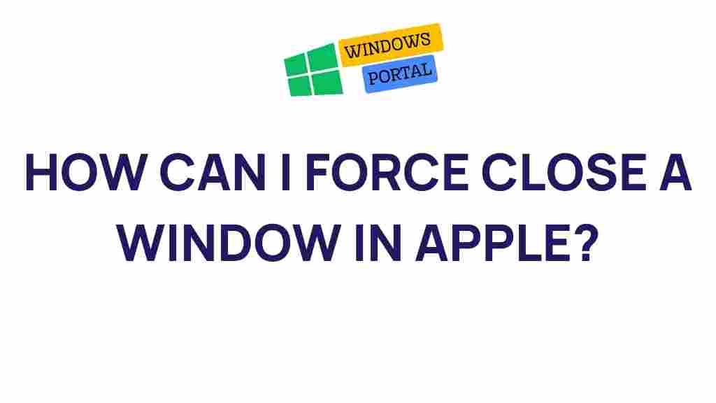 apple-force-close-windows