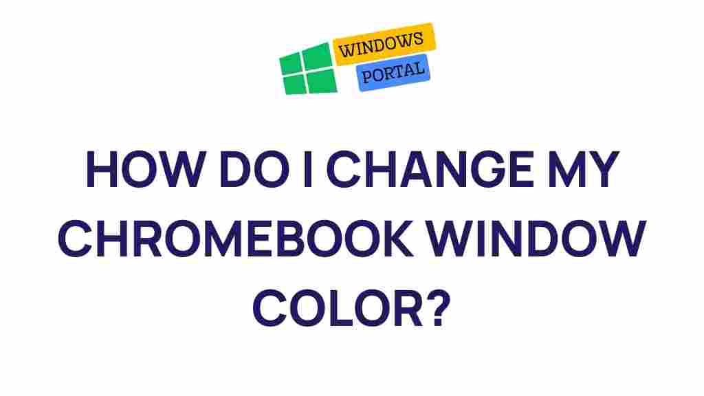 customize-chromebook-window-color