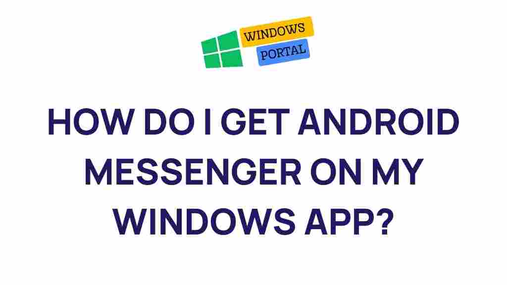 android-messenger-windows-app-integration