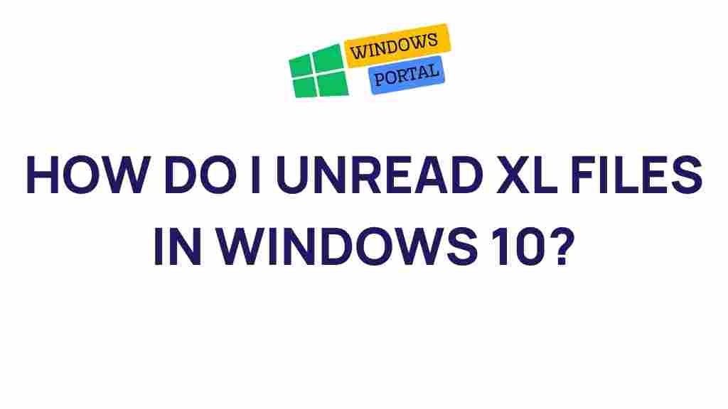unreading-xl-files-windows-10
