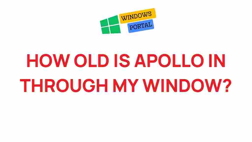 apollo-age-through-my-window