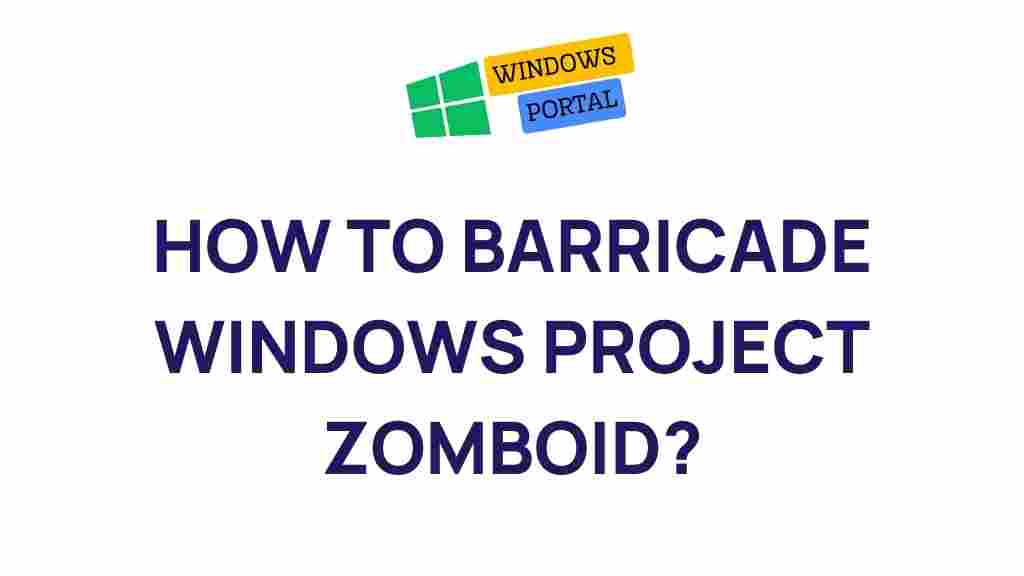 fortify-windows-project-zomboid