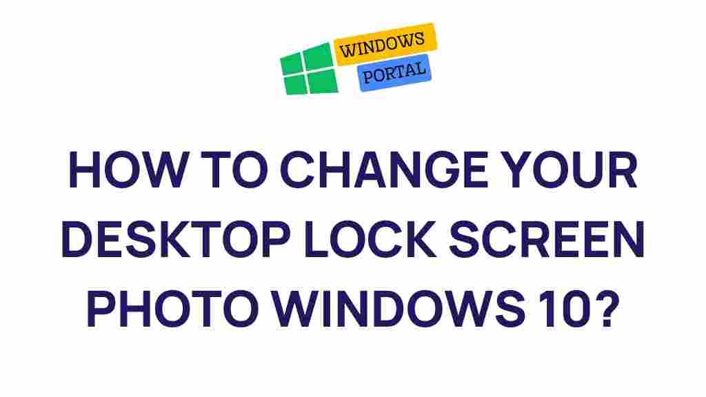 windows-10-desktop-lock-screen-photo-change