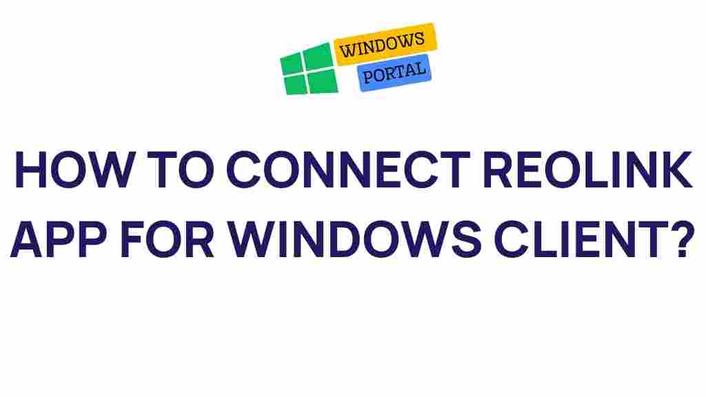 reolink-app-windows-client-connection