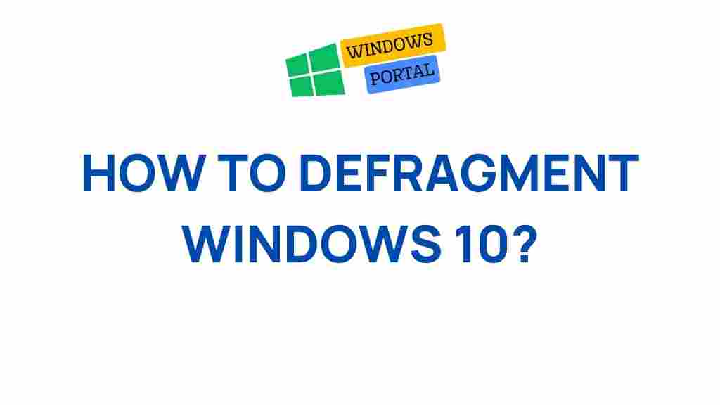 windows-10-defragmentation-tips