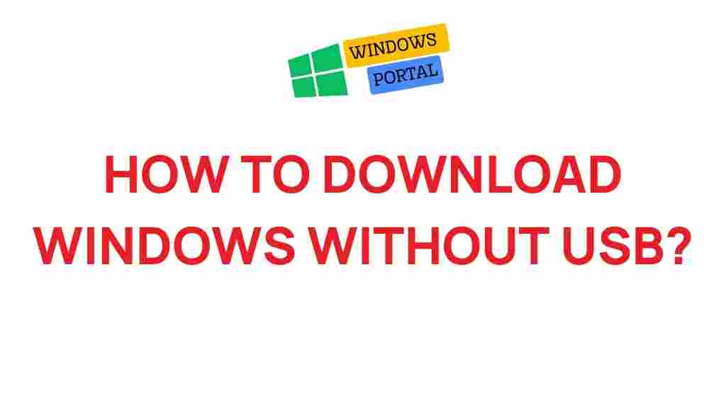 download-windows-without-usb