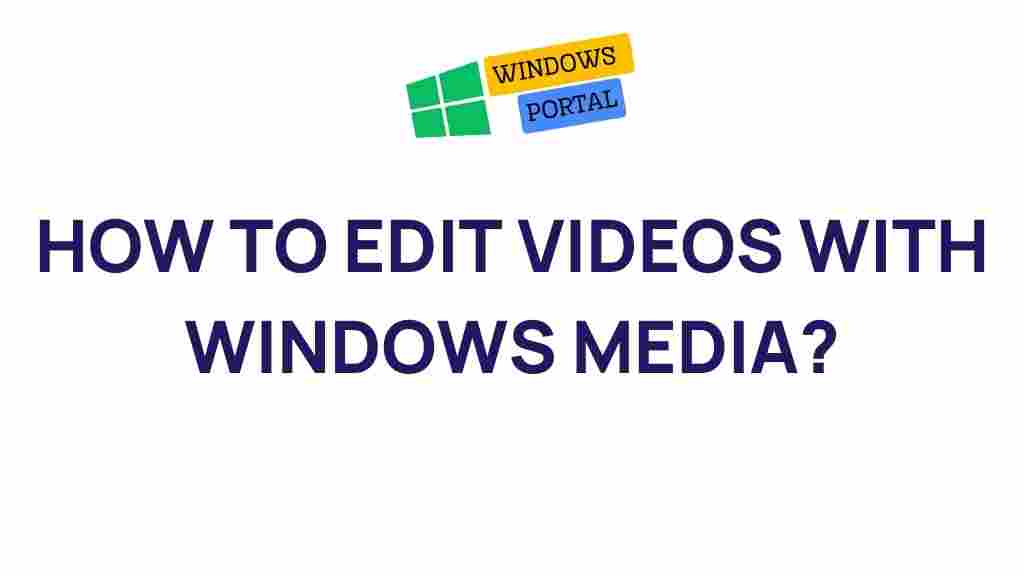 video-editing-with-windows-media