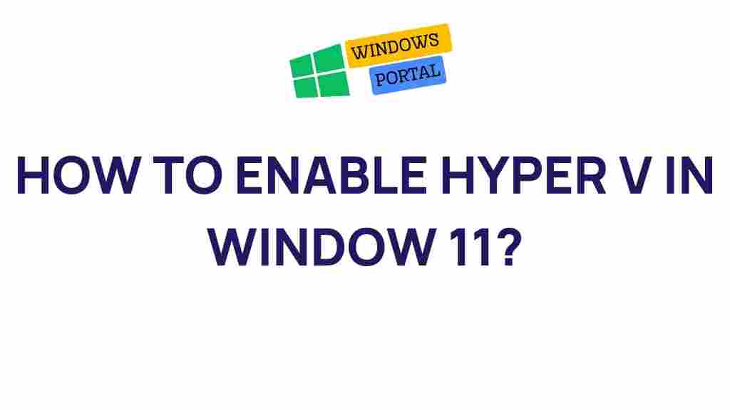enable-hyper-v-in-windows-11