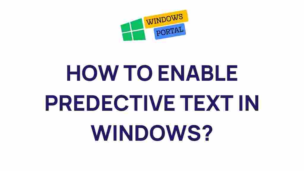 enable-predictive-text-windows