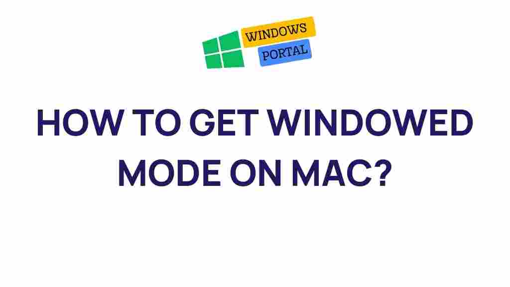 windowed-mode-mac
