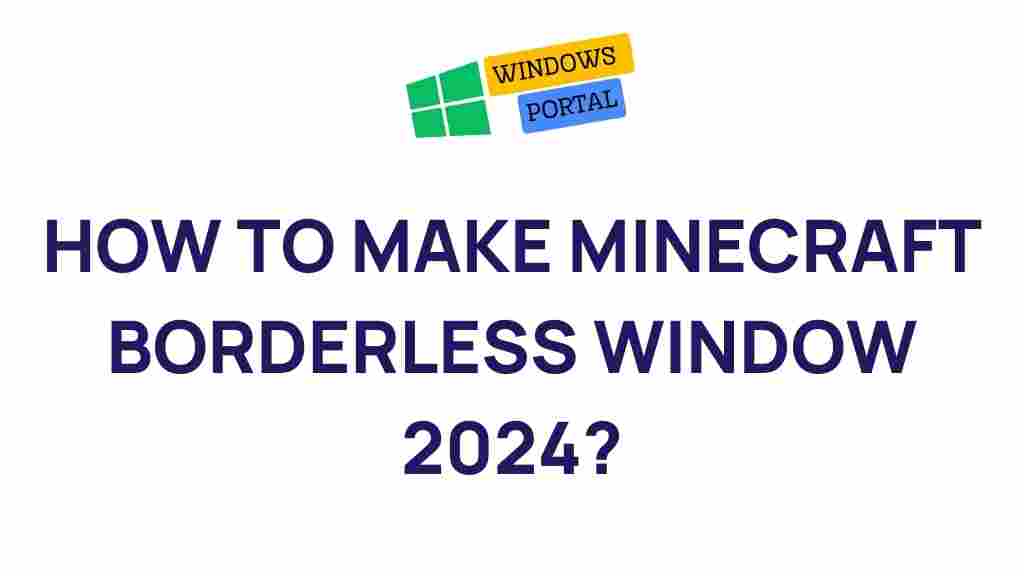 minecraft-borderless-window-tips