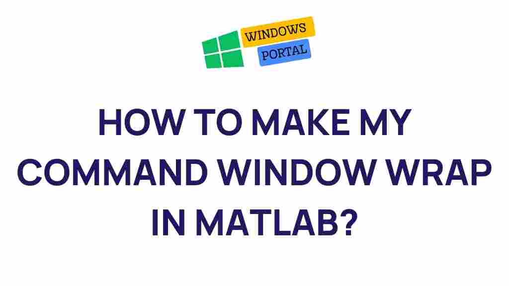 make-command-window-wrap-matlab