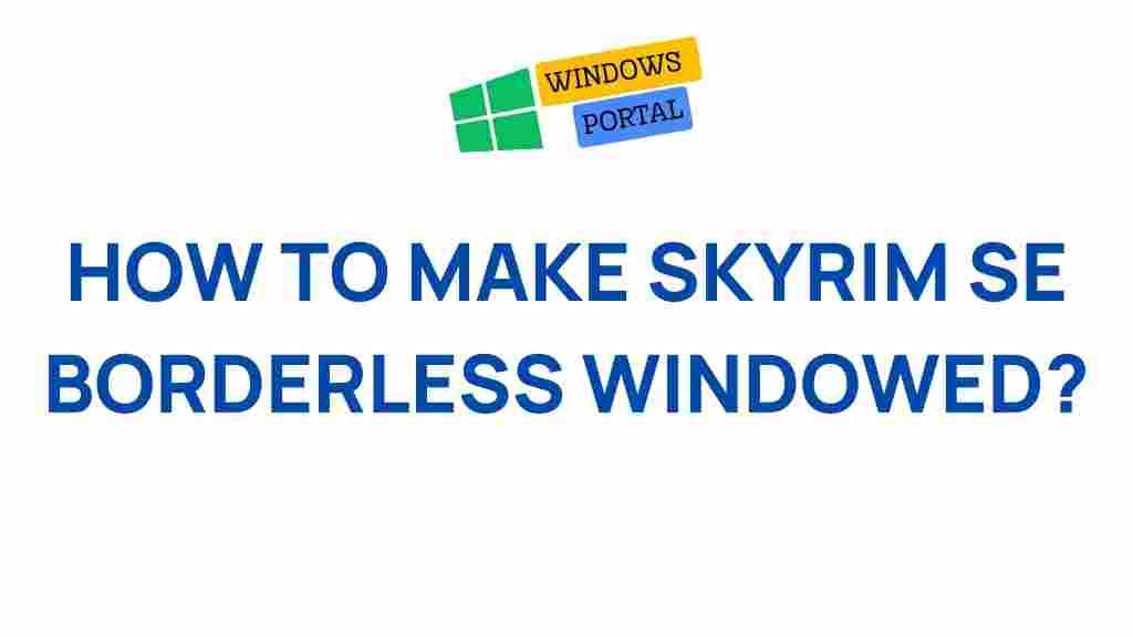 skyrim-se-borderless-windowed