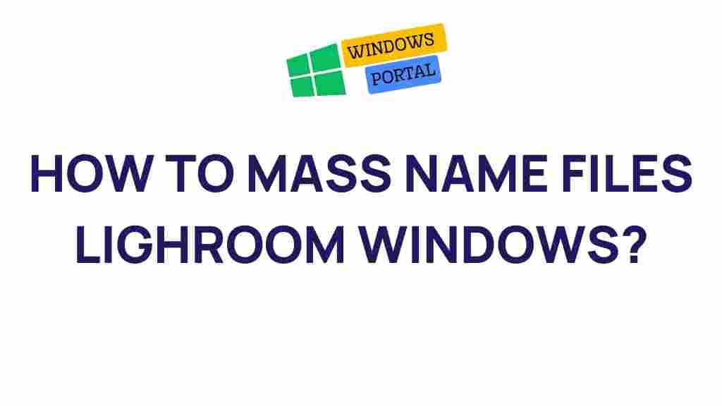 batch-file-naming-lightroom-windows