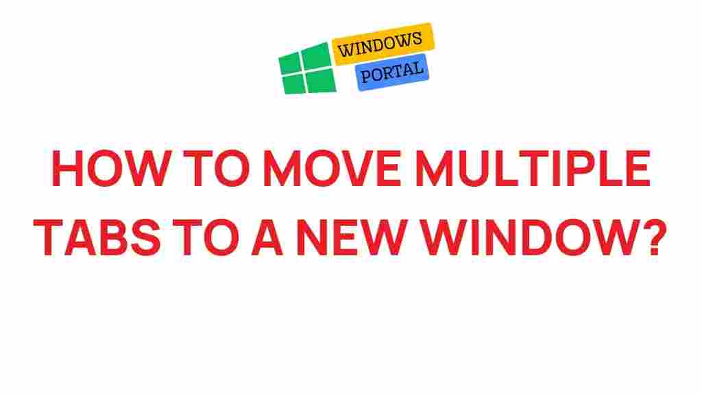 browser-organization-move-multiple-tabs