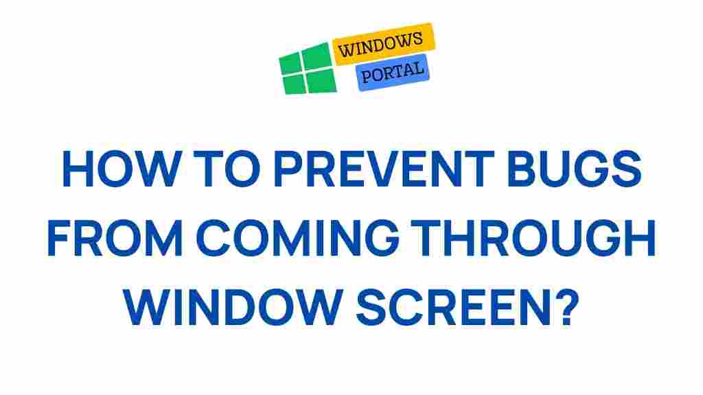 prevent-bugs-window-screens