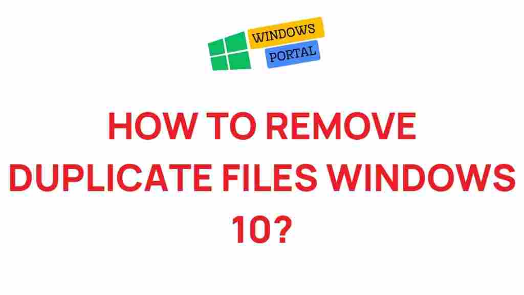 remove-duplicate-files-windows-10