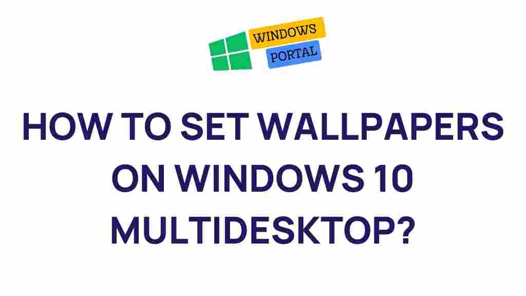 windows-10-multi-desktop-wallpaper-customization