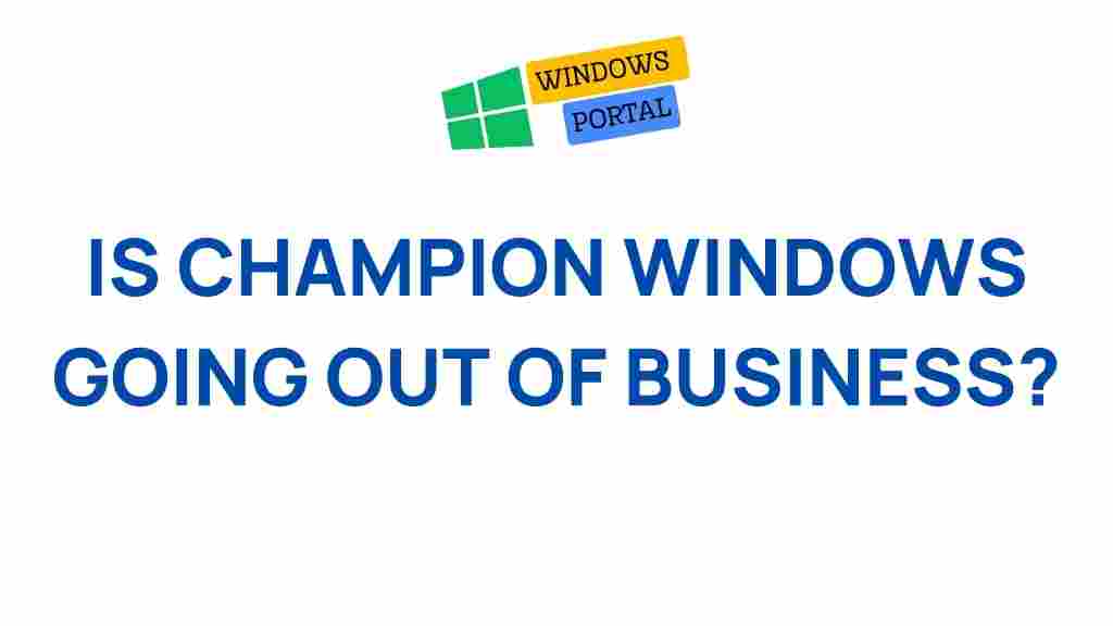 champion-windows-future