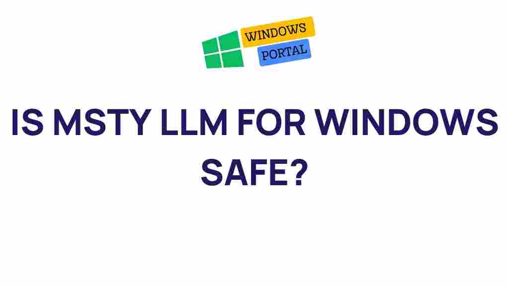 msty-llm-windows-safety