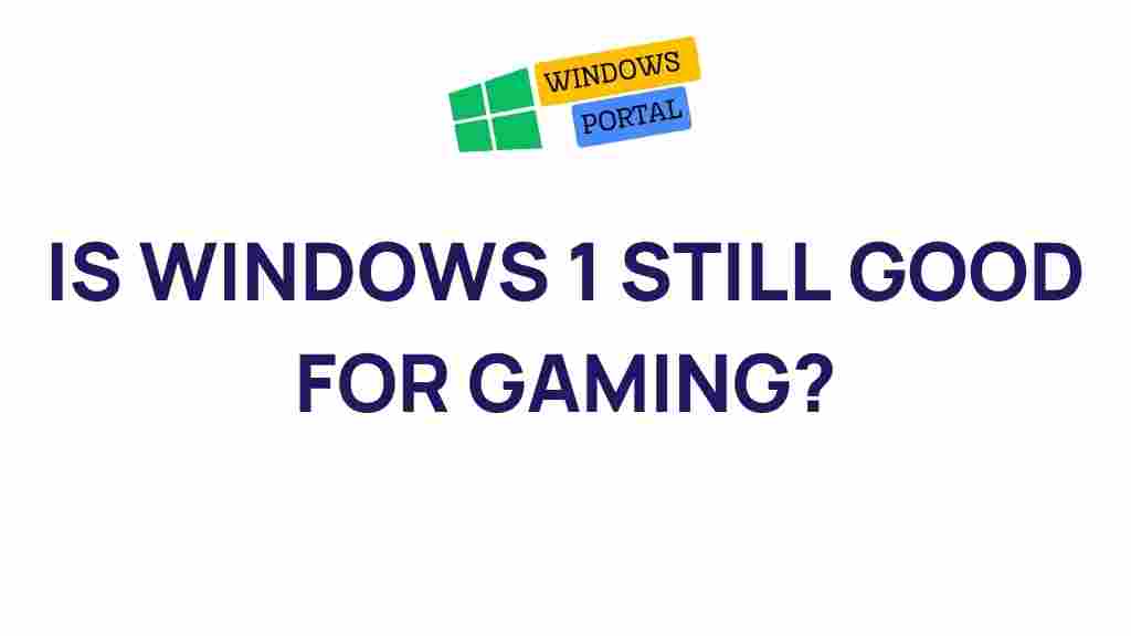windows-1-gaming-review