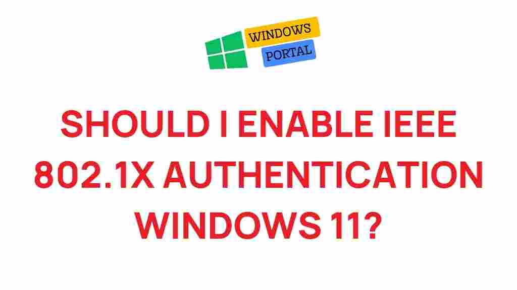 ieee-802-1x-authentication-windows-11
