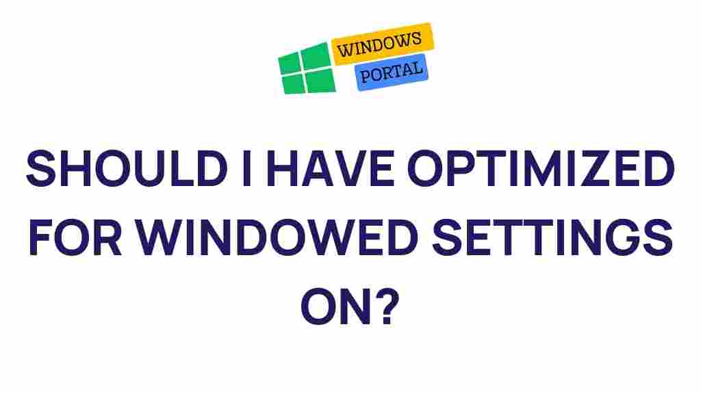 gaming-windowed-settings