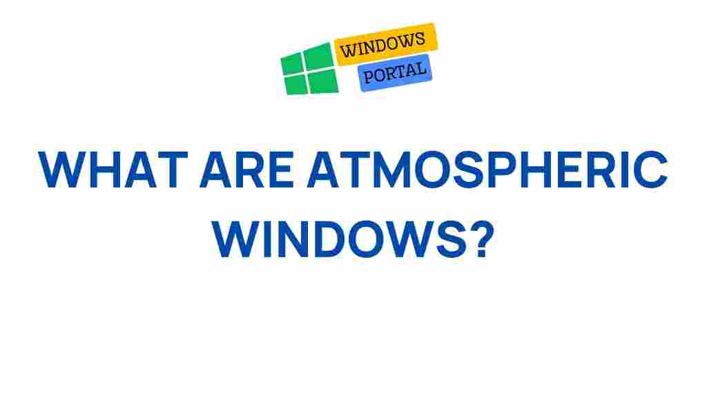 atmospheric-windows-explained