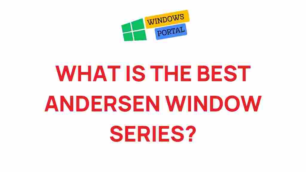 top-andersen-window-series