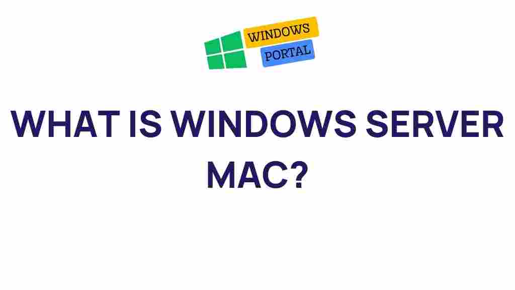 windows-server-mac-explained