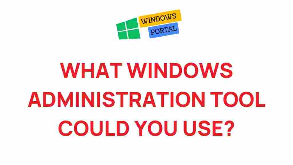 windows-administration-tools
