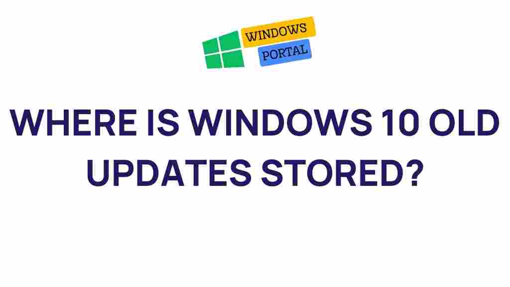 windows-10-old-updates-storage