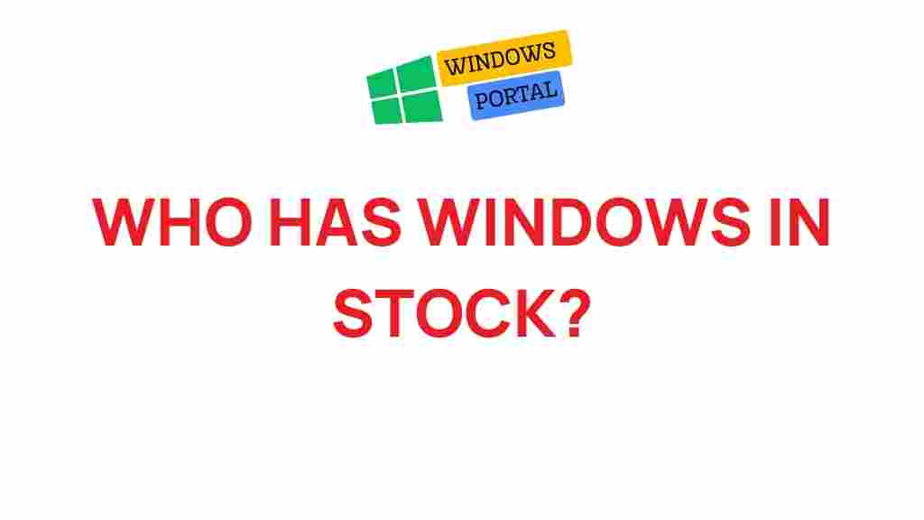 windows-in-stock-retailers-online