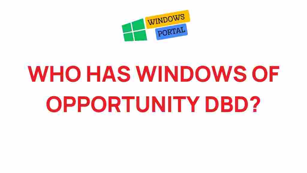 windows-of-opportunity-dead-by-daylight