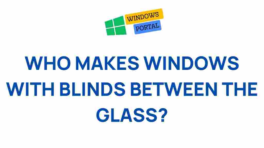 windows-with-blinds-between-glass